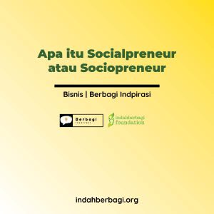 socialpreneur berbagi inspirasi indah berbagi